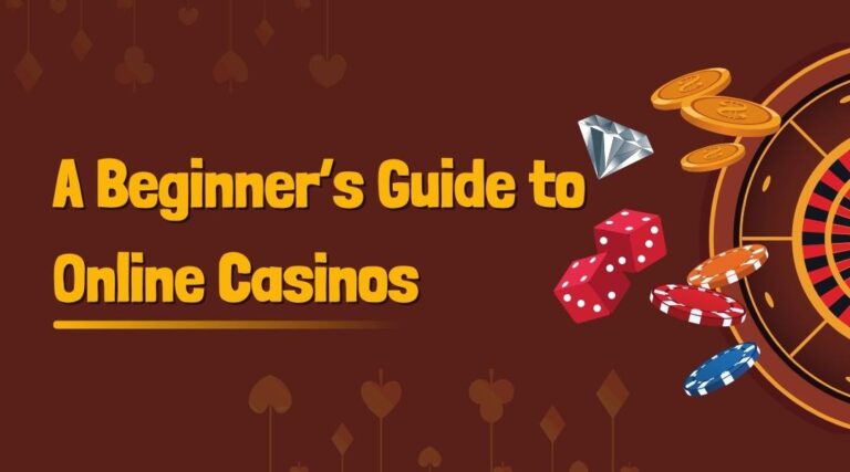 Online casino beginner's guide