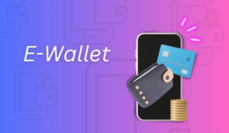 E-Wallets