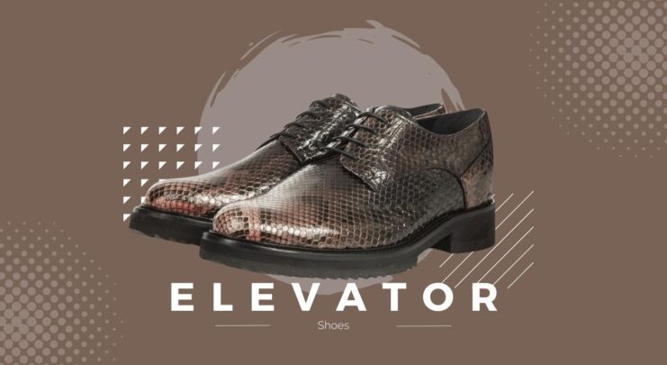 How To Choose The Right Sizea And Height Of Elevator Shoes