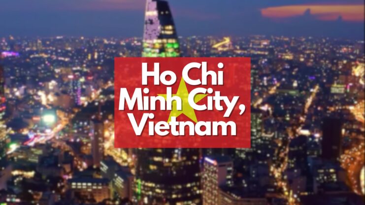 Ho Chi Minh City, Vietnam Destinations